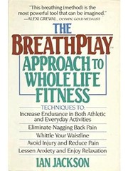 Cover of: The breathplay approach to whole life fitness