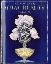 Cover of: K.T. Maclay's Total beauty catalog by K. T. Maclay