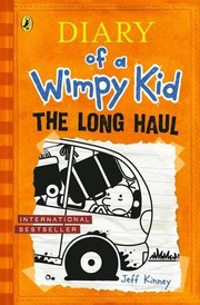 Cover of: The Long Haul: Book 9 (Diary of a Wimpy Kid) by Jeff Kinney