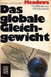 Cover of: Das globale Gleichgewicht by Dennis L. u. Donella H. Meadows. Übers. von Hans Dieter Heck