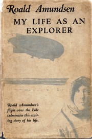 Cover of: Roald Amundsen: My Life as an Explorer