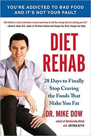 Cover of: Diet rehab: 28 days to finally stop craving the foods that make you fat