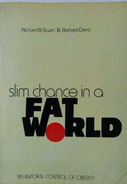 Cover of: Slim chance in a fat world: behavioral control of obesity