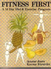 Cover of: Fitness first: a 14-day diet & exercise program