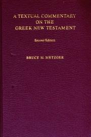 Cover of: A Textual Commentary on the Greek New Testament