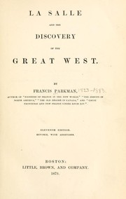 Cover of: La Salle and the Discovery of the Great West by Francis Parkman