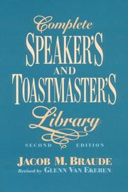 Cover of: Complete speaker's and toastmaster's library by Jacob Morton Braude