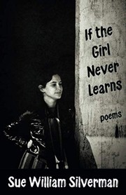 Cover of: If the Girl Never Learns: Poems
