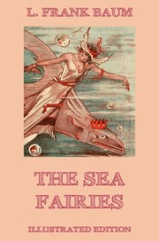 Cover of: The sea fairies by L. Frank Baum