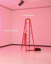 Cover of: Autumn Knight: In Rehearsal