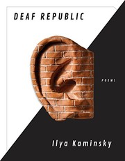 Cover of: Deaf Republic by Ilya Kaminsky