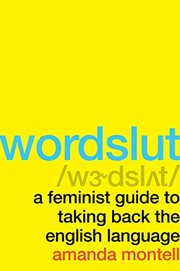 Cover of: Wordslut by Amanda Montell
