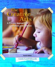 Cover of: The creative arts: a process approach for teachers and children