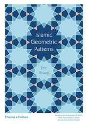 Islamic Geometric Patterns by Eric Broug