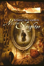 Cover of: Mister Slaughter by Robert R. McCammon