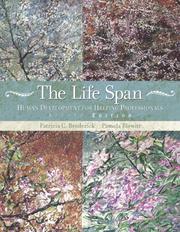 Cover of: The Life Span: Human Development for Helping Professionals (2nd Edition)