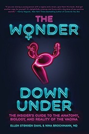Cover of: The Wonder Down Under by Nina Brochmann, Ellen Støkken Dahl
