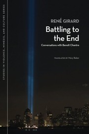 Cover of: Battling to the end: conversations with Benoît Chantre