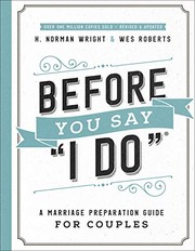 Cover of: Before You Say "I Do"®: A Marriage Preparation Guide for Couples