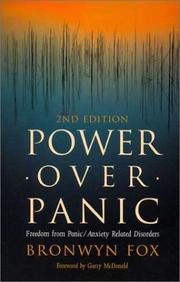 Cover of: Power over panic: freedom from panic/anxiety related disorders