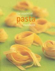 The essential pasta cookbook