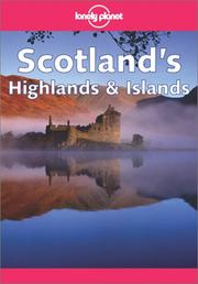 Cover of: Lonely Planet Scotland's Highlands and Islands