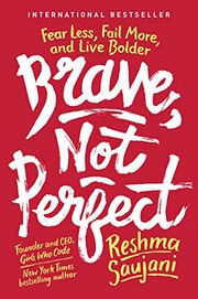 Cover of: Brave, Not Perfect by Reshma Saujani