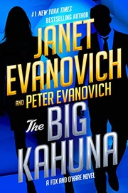 The Big Kahuna by Janet Evanovich, Peter Evanovich