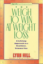 Cover of: The Weigh to Win at weight loss
