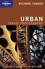 Urban travel photography : a guide to taking better pictures