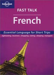 Cover of: French: [essential language for short trips : sightseeing, business, shopping, eating, sleeping, transport].