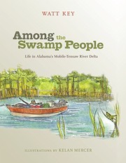 Cover of: Among the Swamp People: Life in Alabama's Mobile-Tensaw River Delta