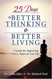 Cover of: First steps to becoming a critical thinker: 25 days to better thinking and better living