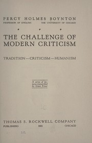 Cover of: ...The challenge of modern criticism: tradition--criticism--humanism