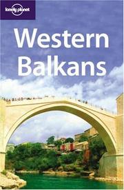 Cover of: Lonely Planet Western Balkans by Richard Plunkett