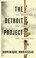 Cover of: The Detroit Project