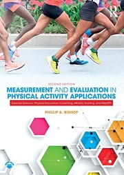 Measurement and Evaluation in Physical Activity Applications by Phillip Bishop