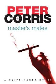 Cover of: Master's mates: a Cliff Hardy novel