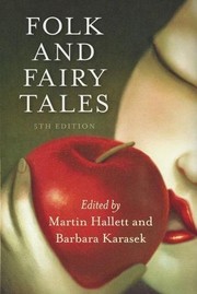 Folk and Fairy Tales - Fifth Edition by Martin Hallett, Barbara Karasek