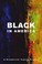 Cover of: Black in America