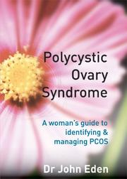 Polycystic ovary syndrome by Eden, John