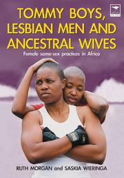 Tommy boys, lesbian men, and ancestral wives by Ruth Morgan, Saskia Wieringa, Ruth Morgan, Saskia Wierenga