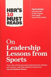 Cover of: HBR's 10 Must Reads on Leadership Lessons from Sports