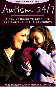 Cover of: Autism 24/7: a family guide to learning at home and in the community