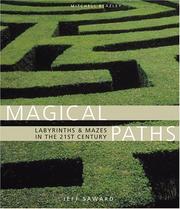 Cover of: Magical Paths: Labyrinths & Mazes in the 21st Century