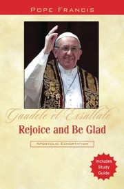 Rejoice and Be Glad by Pope Francis