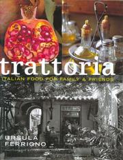 Trattoria : Italian food for family and friends