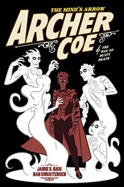 Cover of: Archer Coe Vol. 2: And the Way to Dusty Death