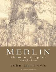 Merlin : shaman, prophet, magician