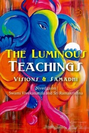 Cover of: The Luminous Teachings: Visions and Samadhi